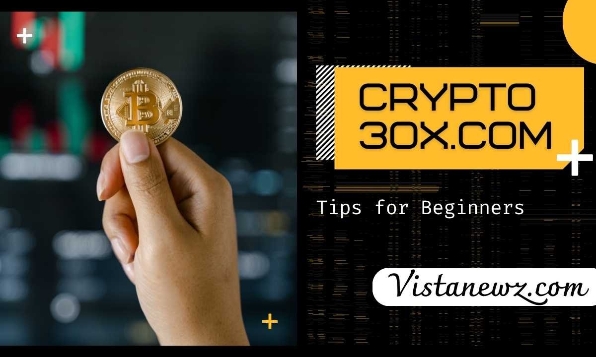 Crypto30x.com: Your Guide To The Cryptocurrency Universe