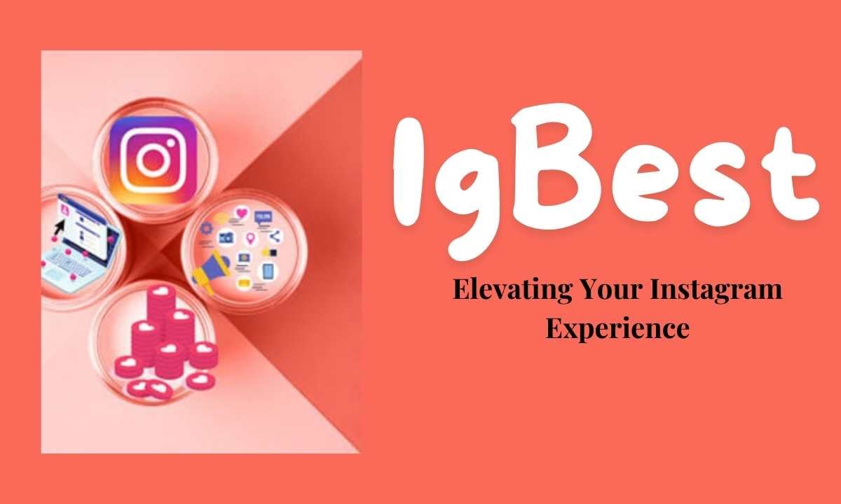 IgBest: Elevating Your Instagram Experience